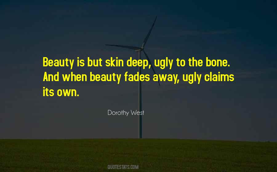 Beauty S Only Skin Deep Quotes #1297209
