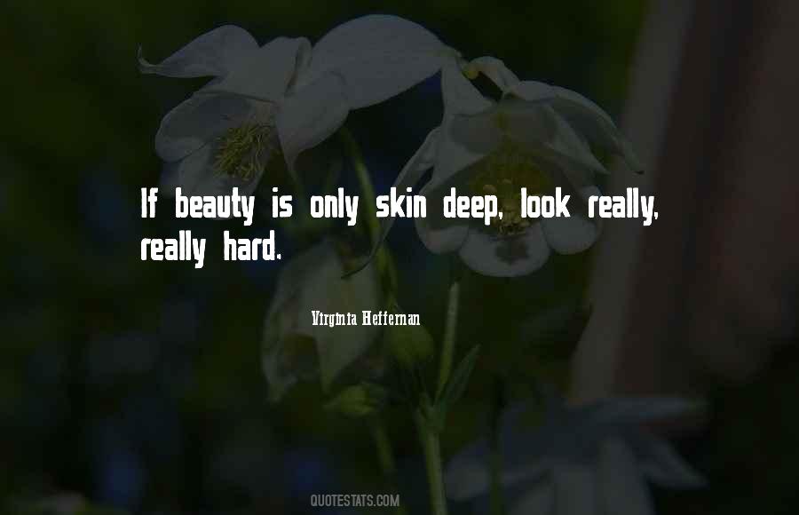 Beauty S Only Skin Deep Quotes #1314470