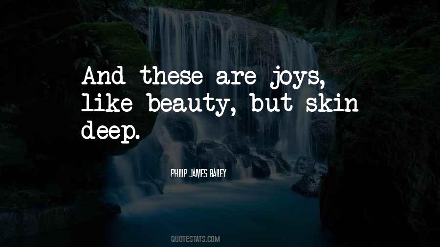 Beauty S Only Skin Deep Quotes #1547544