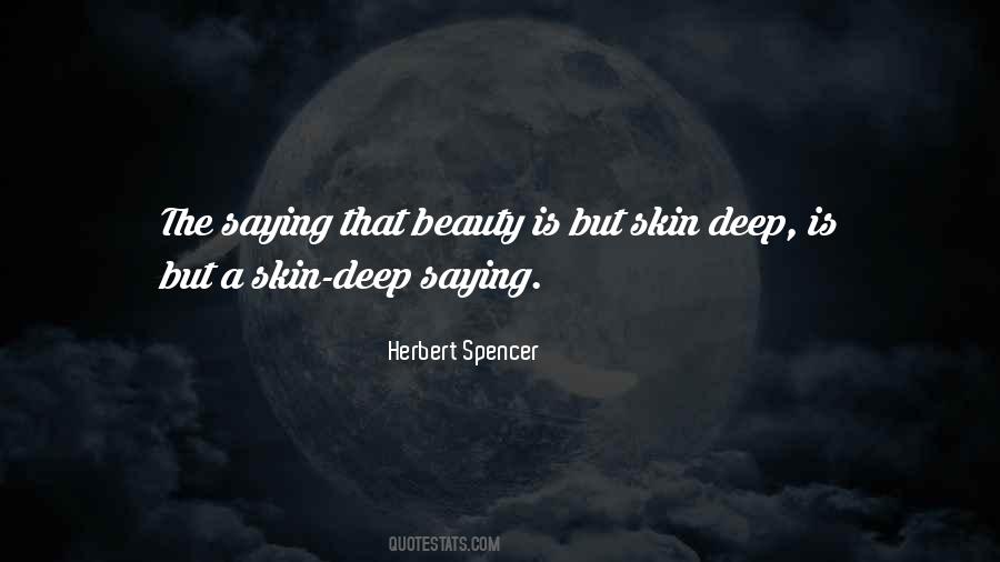 Beauty S Only Skin Deep Quotes #671188