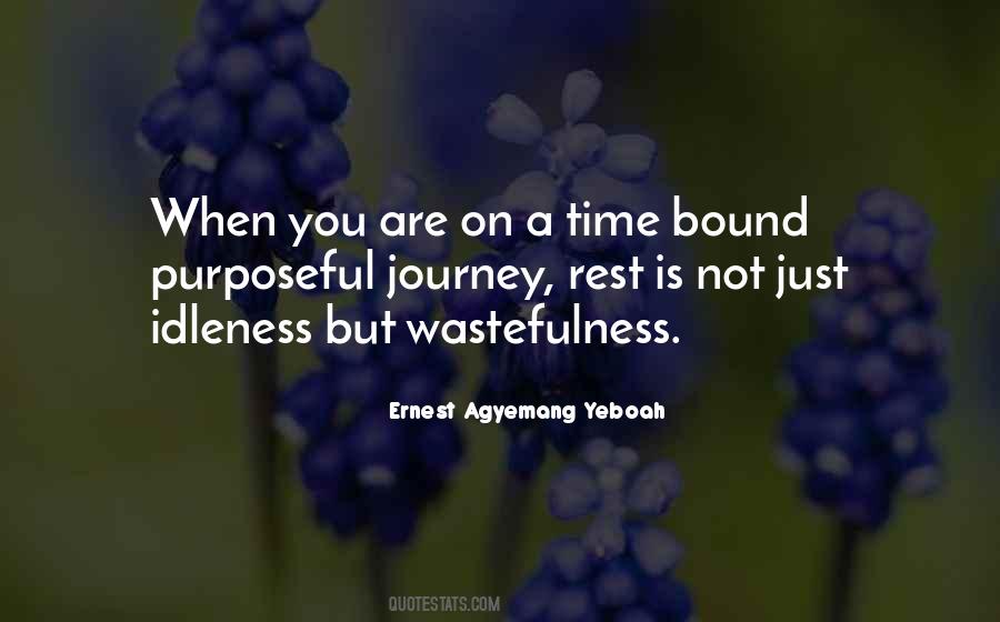 Quotes About Time Not Wasted #1576869
