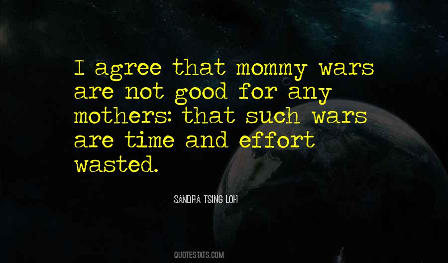 Quotes About Time Not Wasted #586482