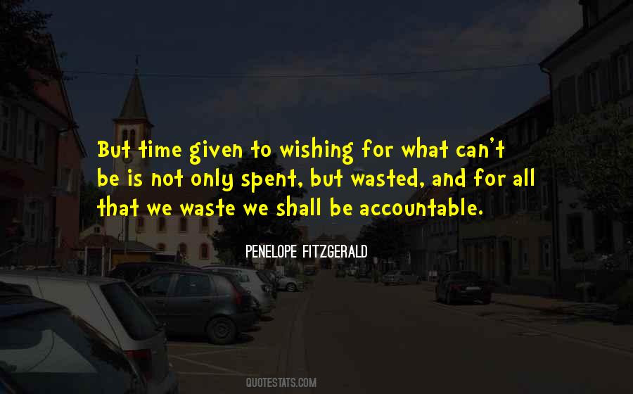 Quotes About Time Not Wasted #698468
