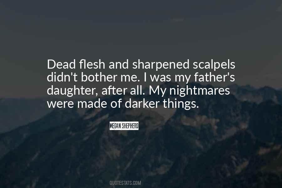 Quotes About My Dead Father #1353609