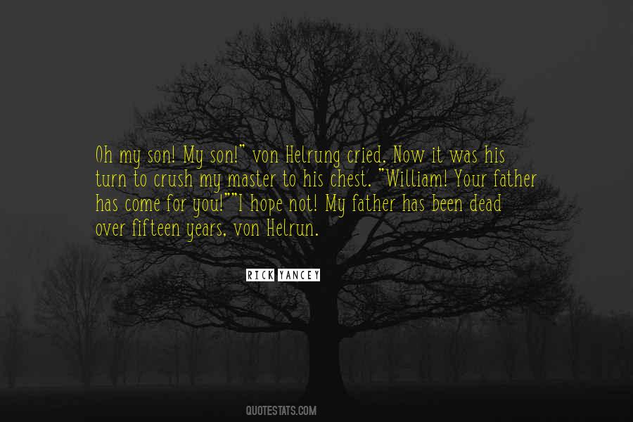 Quotes About My Dead Father #720704