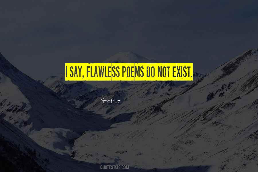 Quotes About Not Being Flawless #783834