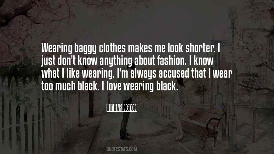 Quotes About Wearing Black Clothes #1090129