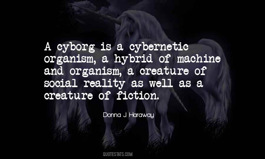 Cybernetic Organism Quotes #1661350