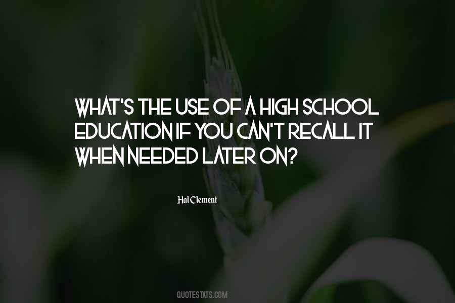 Quotes About High School Education #1503148