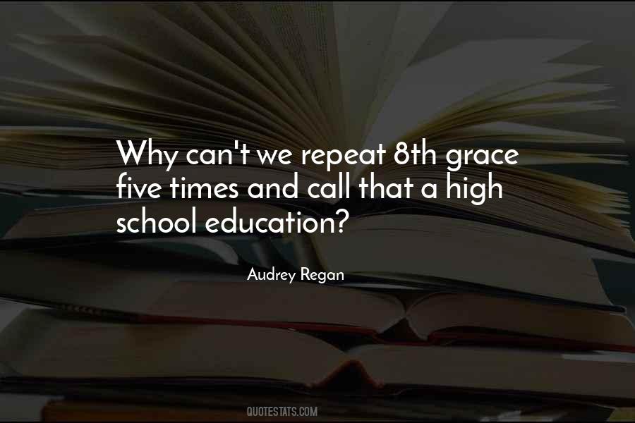 Quotes About High School Education #1677904