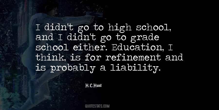 Quotes About High School Education #174004