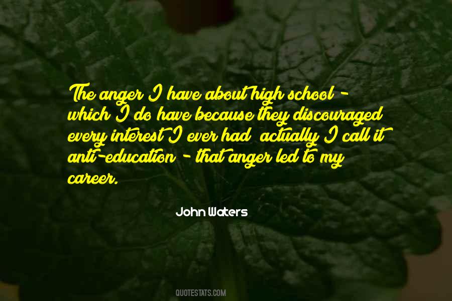 Quotes About High School Education #1801809