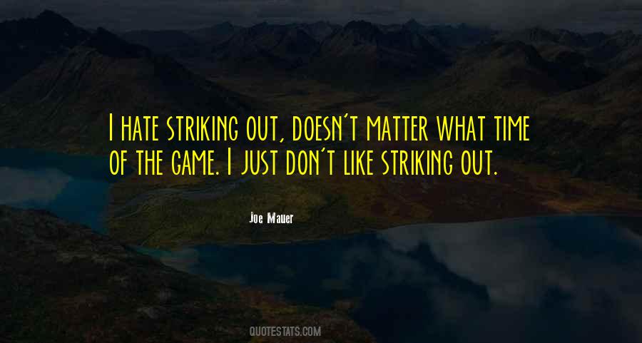 Quotes About Striking Out #1595624