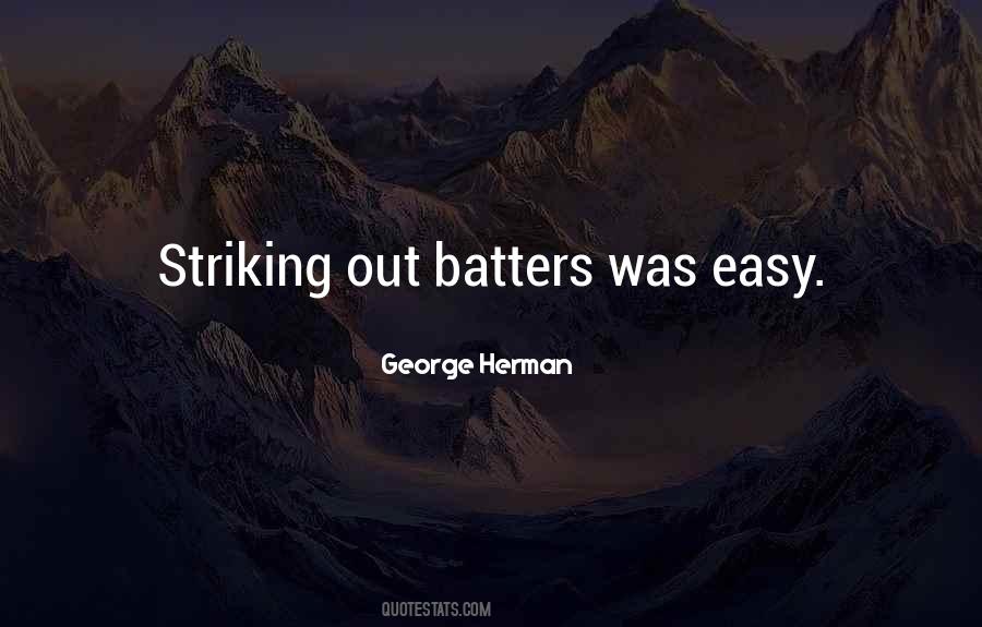 Quotes About Striking Out #1844247