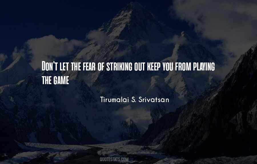 Quotes About Striking Out #859755