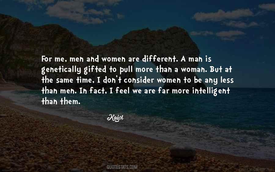 Are Men And Women Different Quotes #1598192