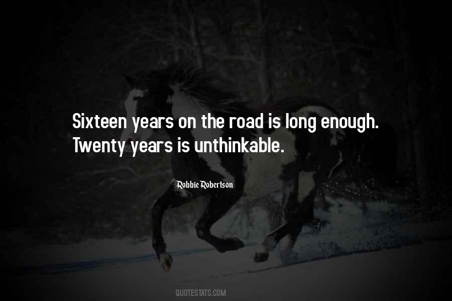 Quotes About Sixteen #1269714