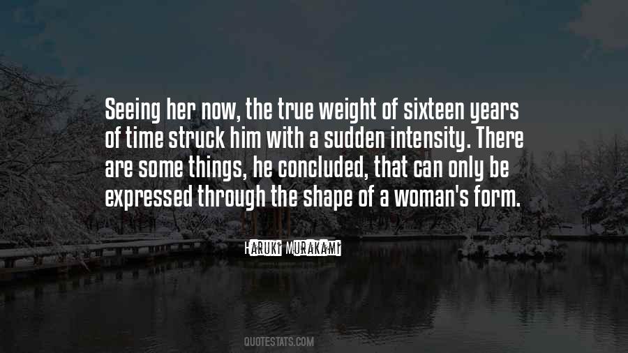 Quotes About Sixteen #1330914