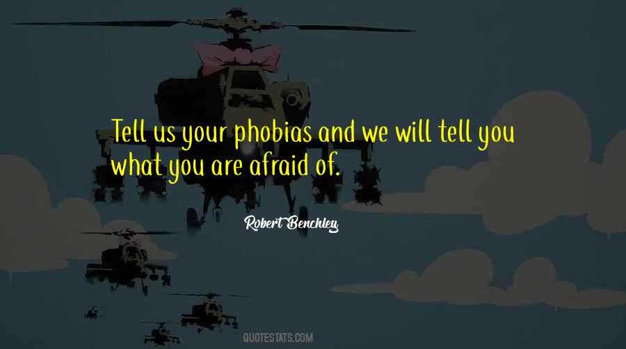 Quotes About Phobias #385633