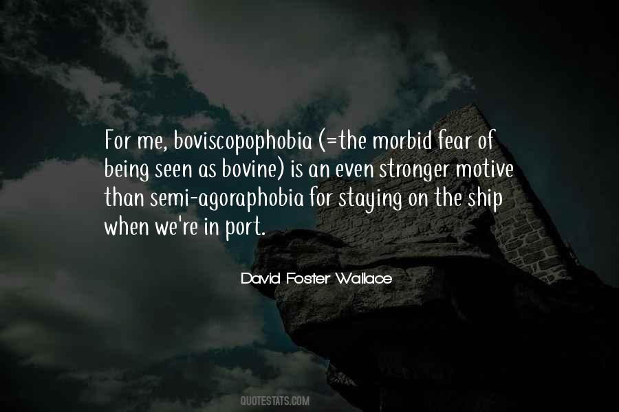 Quotes About Phobias #990108