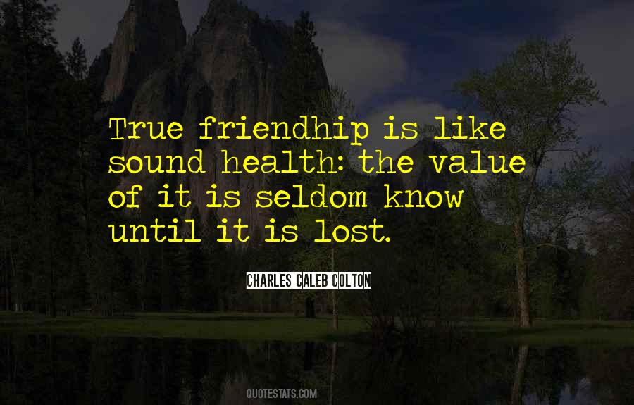 Friendship Value Quotes #952829