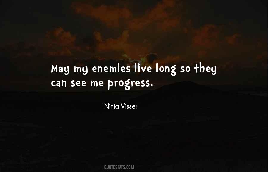 Quotes About Enemies Of Progress #358607