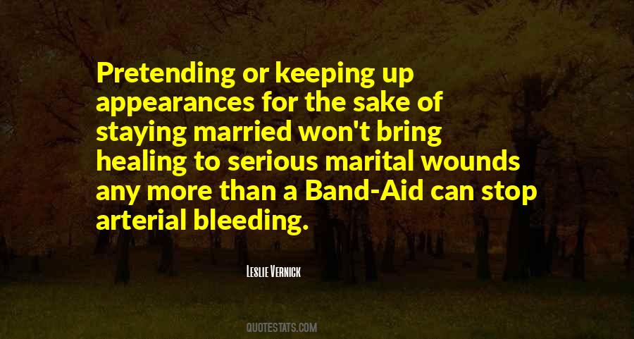 Quotes About Bleeding #1356805