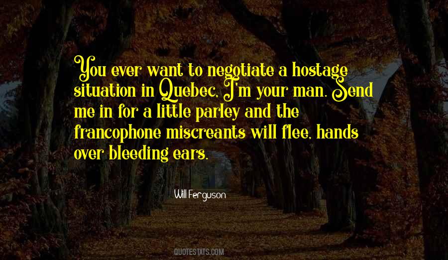 Quotes About Bleeding #1381941