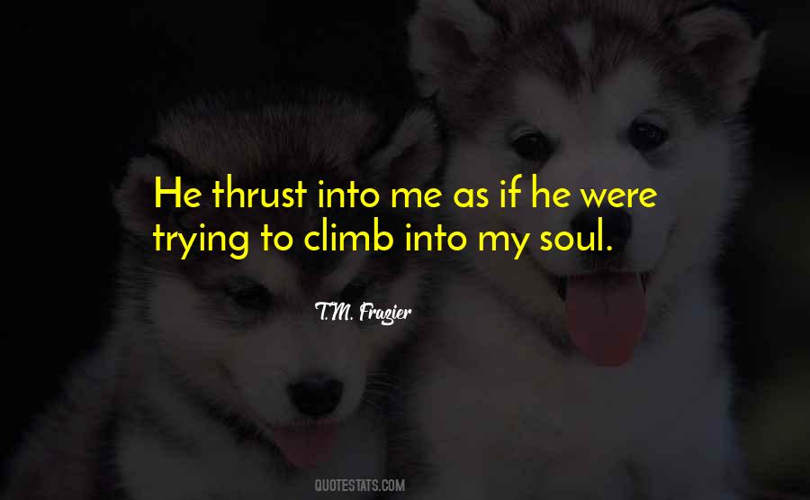 Quotes About Thrust #1253414