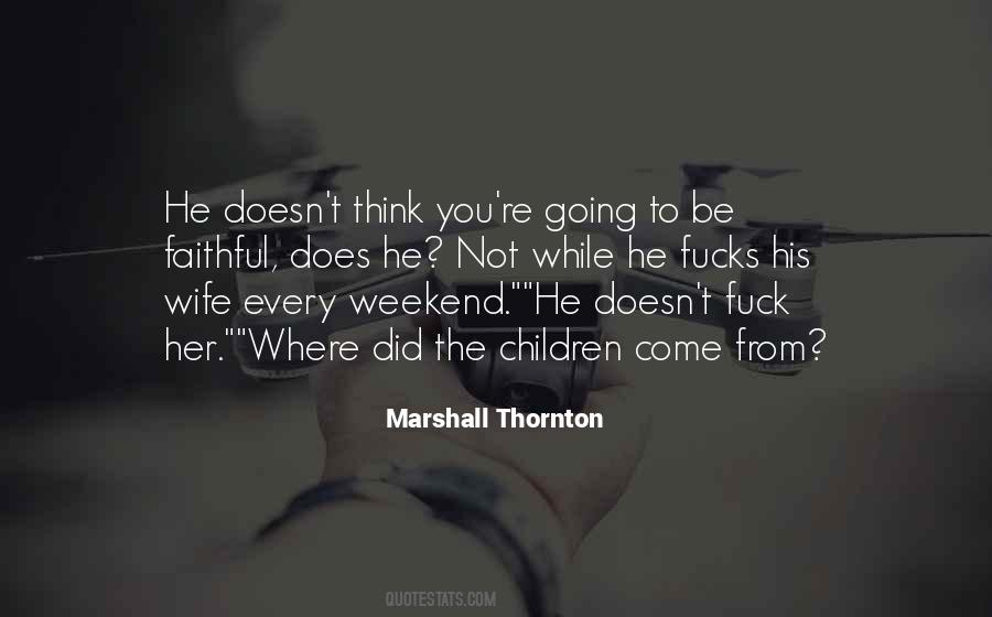 Quotes About Faithful Wife #1565086