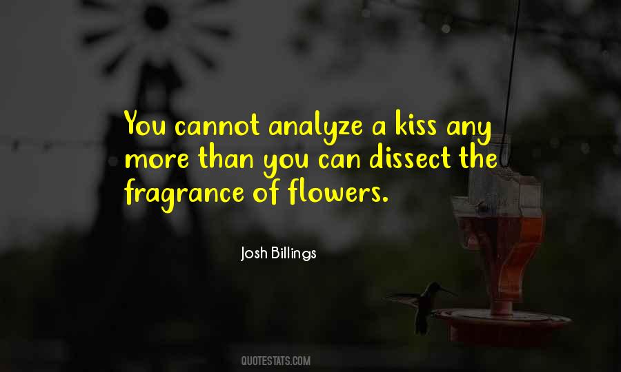 Quotes About Fragrance Of Flowers #921549