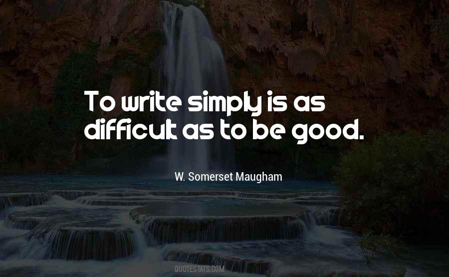 Quotes About Writing Simply #797436