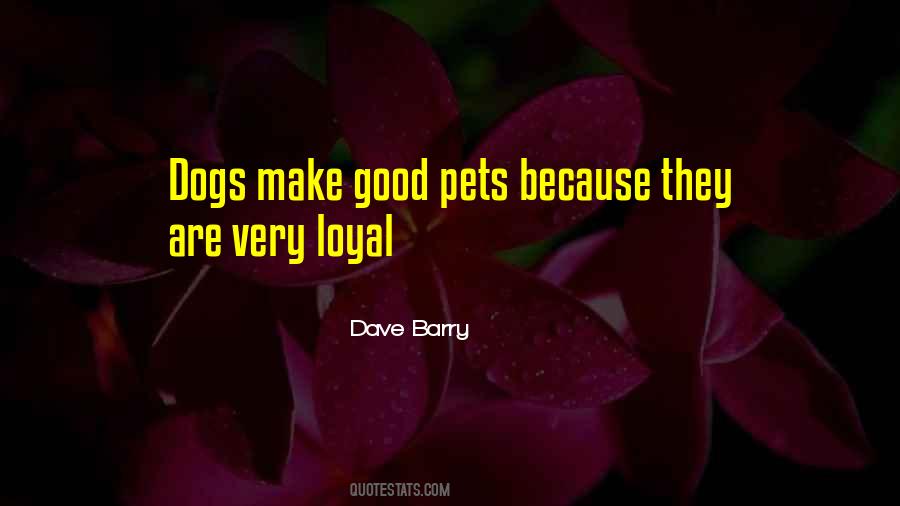 Quotes About Pet Dog #693696