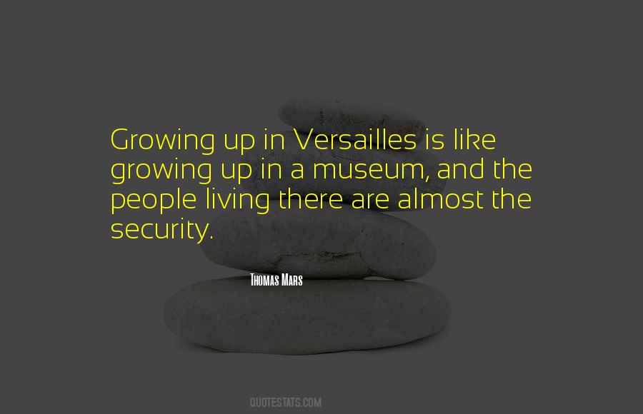 Quotes About Versailles #749818