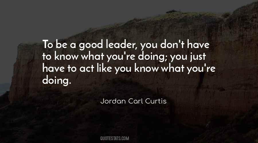 Good Leader Quotes #1019036