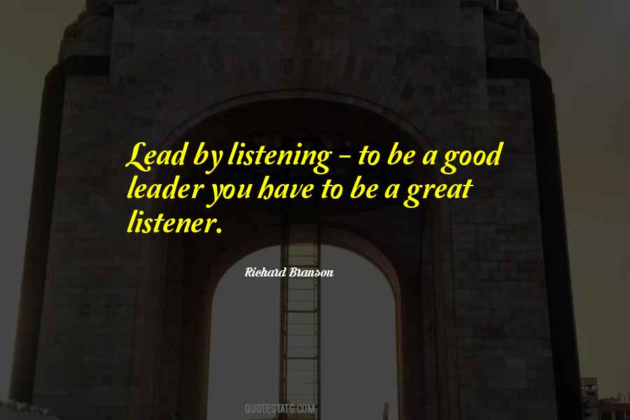 Good Leader Quotes #349445