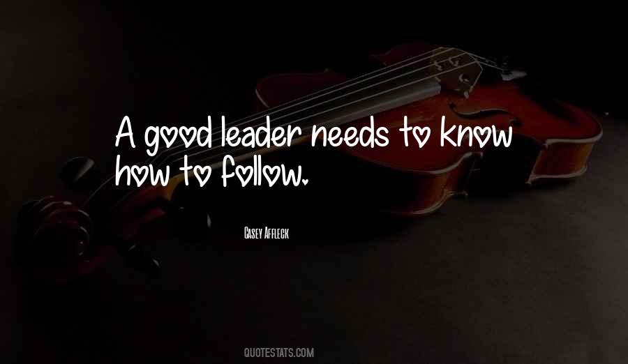 Good Leader Quotes #717046