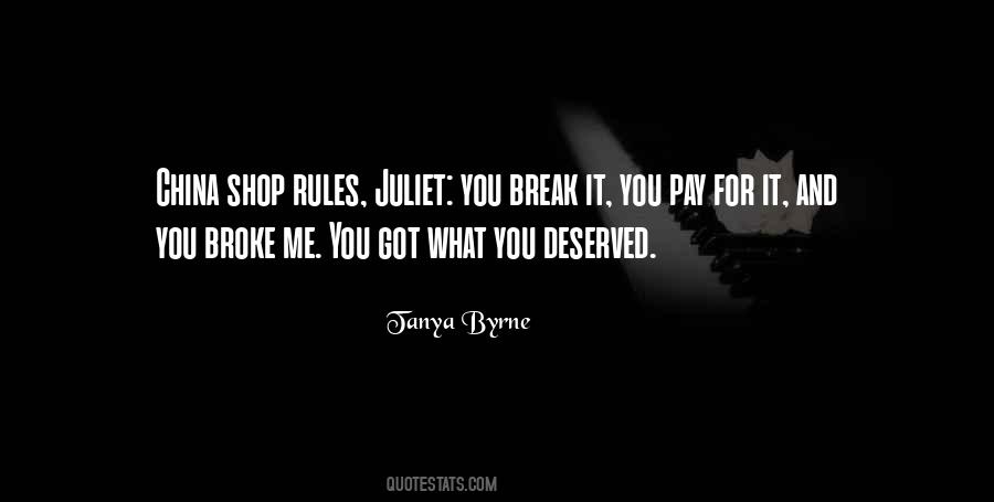 You Break Me Quotes #382397