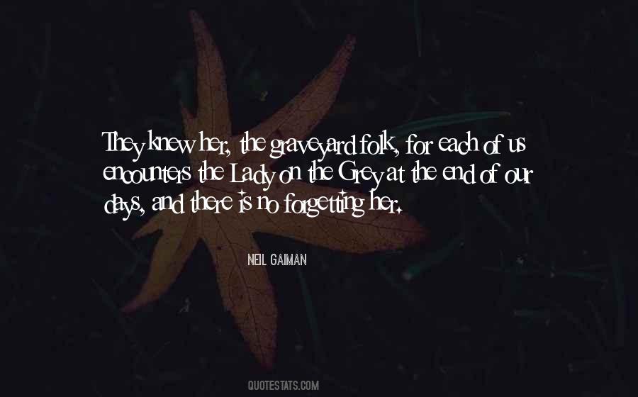 The Grey Lady Quotes #1622818