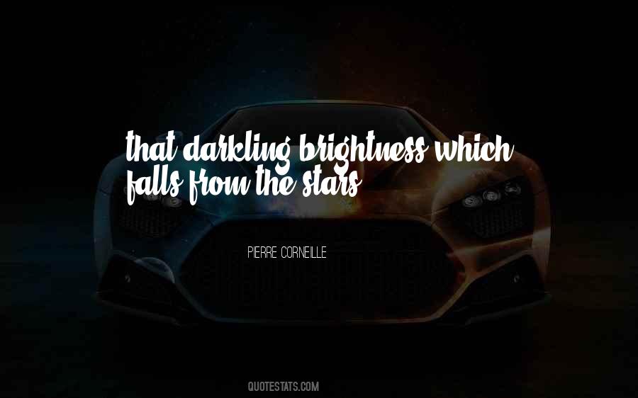 Quotes About Brightness #1314310