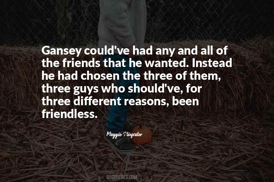 Quotes About Friendless #1403345