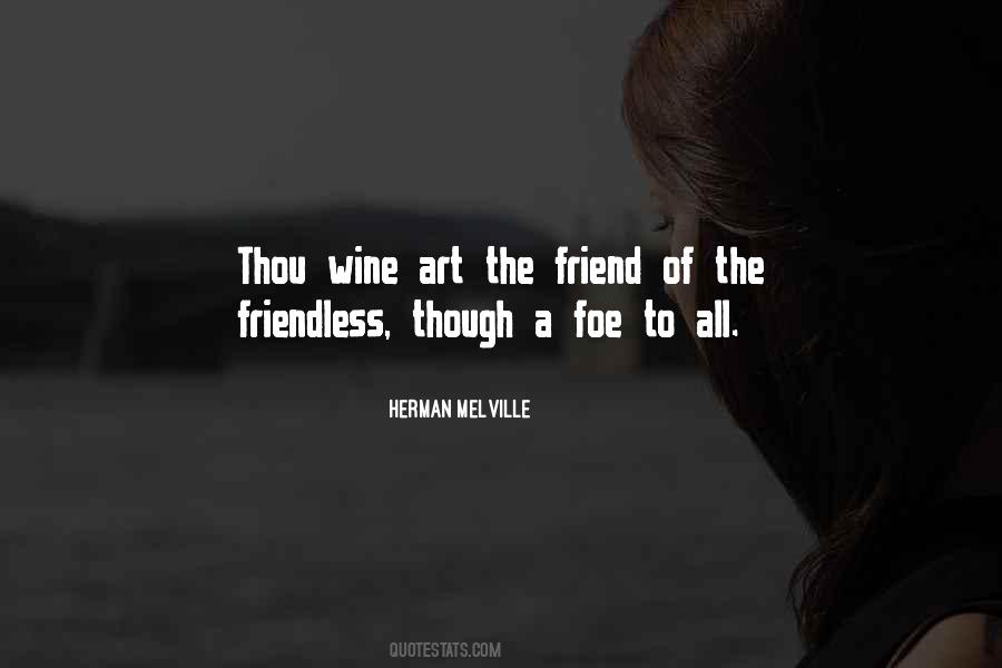 Quotes About Friendless #1737317