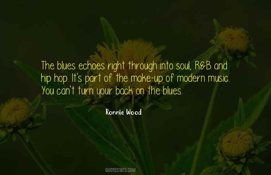 Quotes About The Blues #1085703