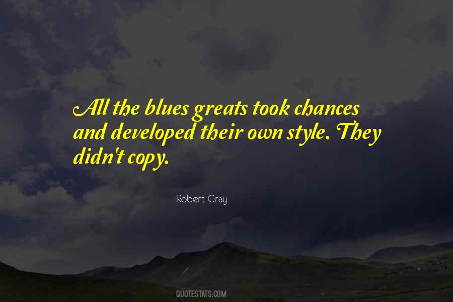 Quotes About The Blues #1176307