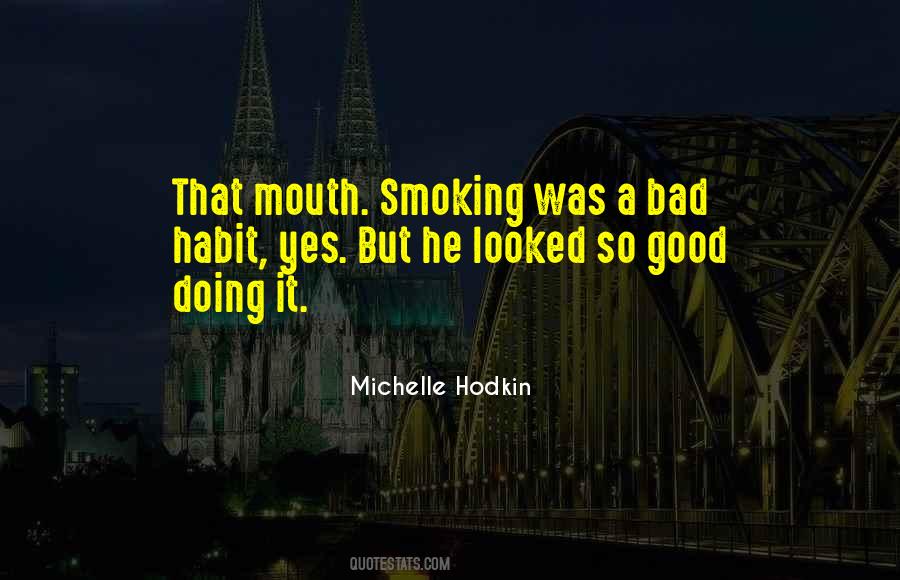 Smoking Habit Quotes #1051008