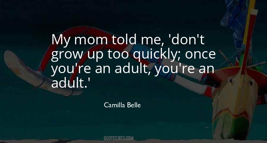 Quotes About Adults Growing Up #1601577