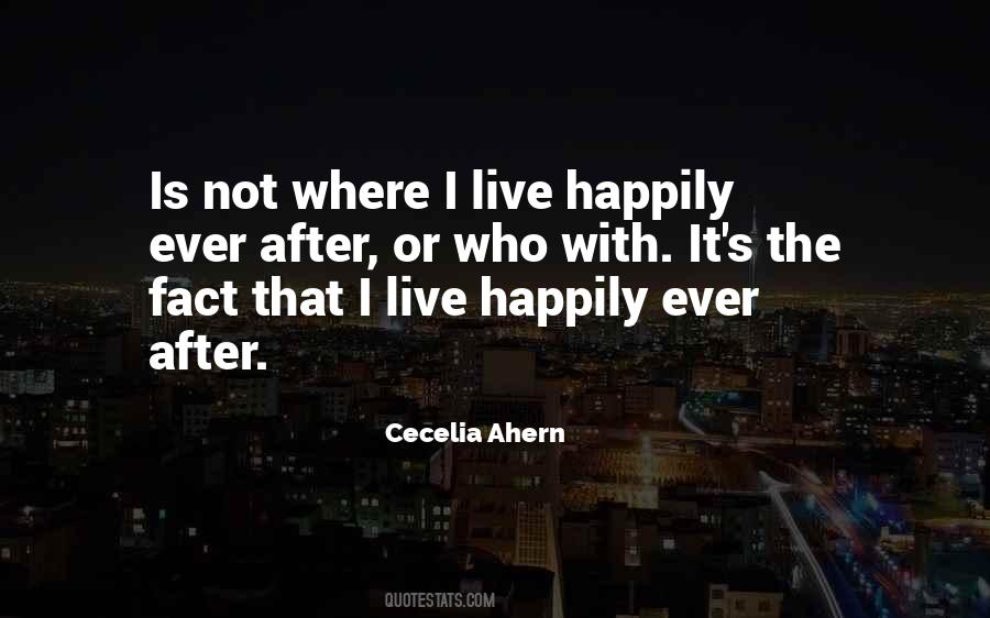 Quotes About Live Happily #754983