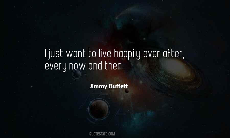 Quotes About Live Happily #986415