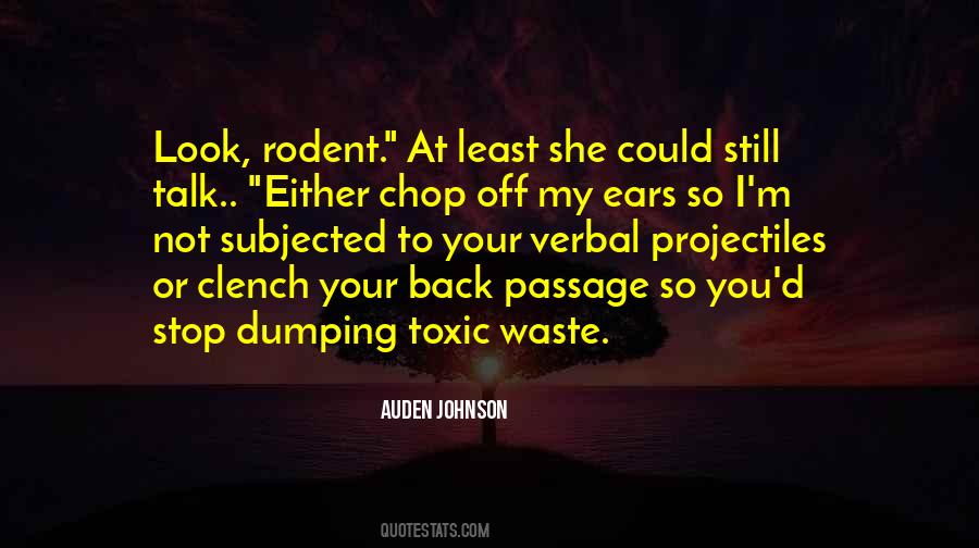 Quotes About Toxic Waste #724041