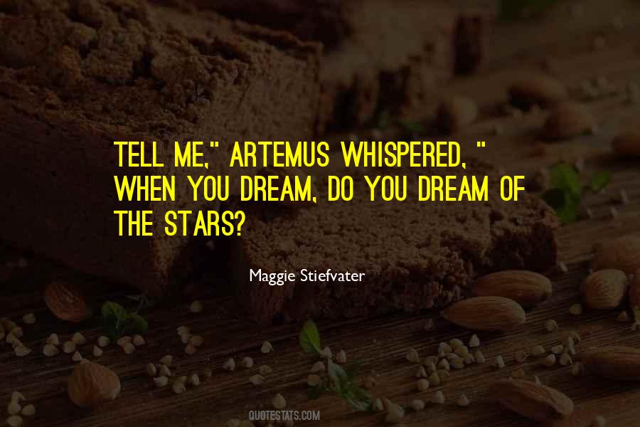 When You Dream Quotes #1029042